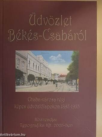 Üdvözlet Békés-Csabáról