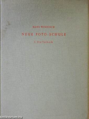 Die neue Foto-Schule I.