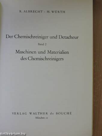 Der Chemischreiniger und Detacheur II.