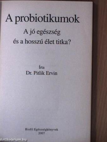 A probiotikumok