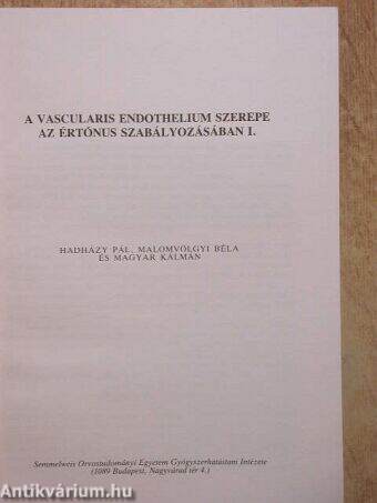 A vascularis endothelium szerepe az értónus szabályozásában I.