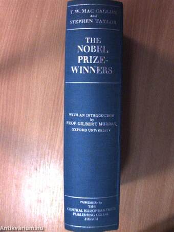 The Nobel Prize-Winners and the Nobel Foundation 1901-1937