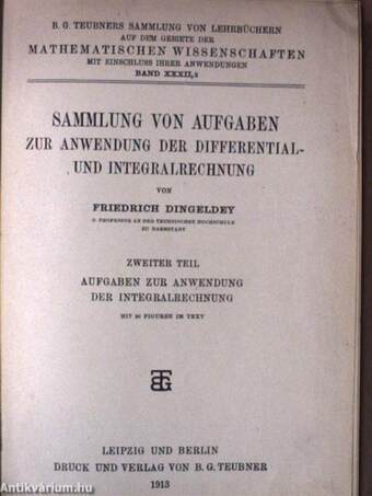 Sammlung von Aufgaben zur Anwendung der Differential- und Integralrechnung II.