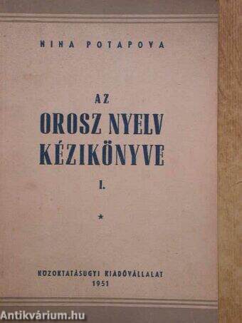 Az orosz nyelv kézikönyve I.