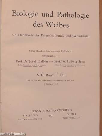 Biologie und Pathologie des Weibes VIII./1