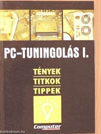 PC-tuningolás I.