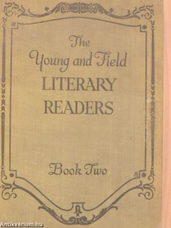 The Young and Field Literary Readers II.