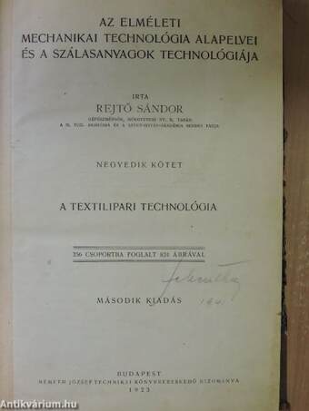 Az elméleti mechanikai technológia alapelvei és a szálasanyagok technológiája IV.