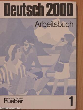 Deutsch 2000 1 - Arbeitsbuch