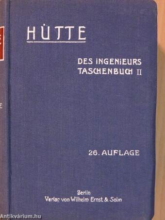 "Hütte" - Des Ingenieurs Taschenbuch II. (Töredék)