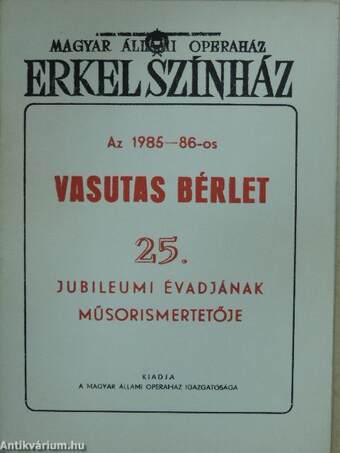 Az 1985-86-os Vasutas Bérlet 25. jubileumi évadjának műsorismertetője