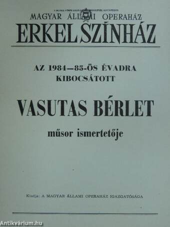 Az 1984-85-ös évadra kibocsátott Vasutas Bérlet műsor ismertetője