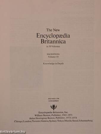 The New Encyclopaedia Britannica in 30 Volumes - Macropaedia 10