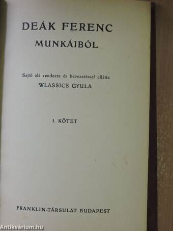 Deák Ferenc munkáiból I.