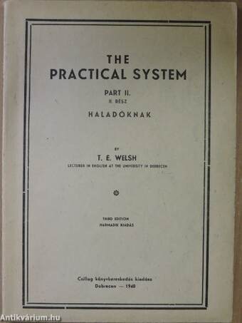 The practical system II.