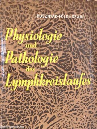 Physiologie und Pathologie des Lymphkreislaufes