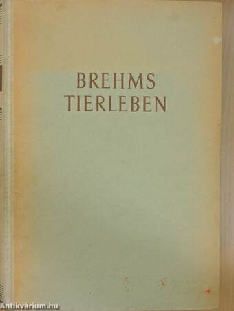 Brehms Tierleben in Vier Bänden III. (töredék)