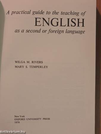 A practical guide to the teaching of english as a second or foreign language