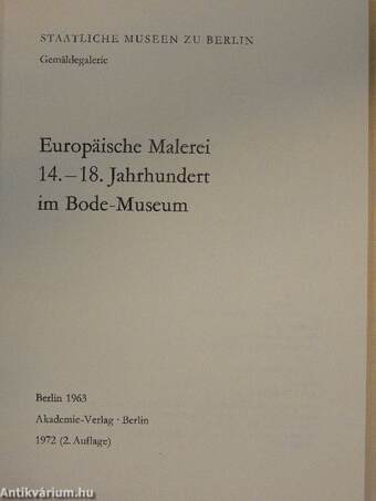 Europäische Malerei 14.-18. Jahrhundert im Bode-Museum