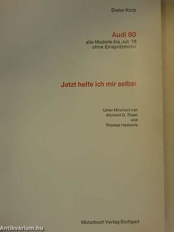 Audi 80 alle Modelle bis Juli '78 ohne Einspritzmotor