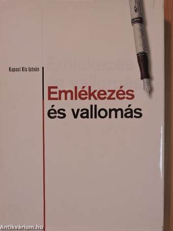 Emlékezés és vallomás