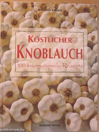 Köstlicher Knoblauch