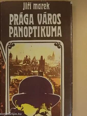 Prága város panoptikuma