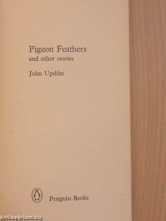 Pigeon Feathers and Other Stories