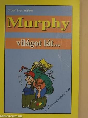 Murphy világot lát...