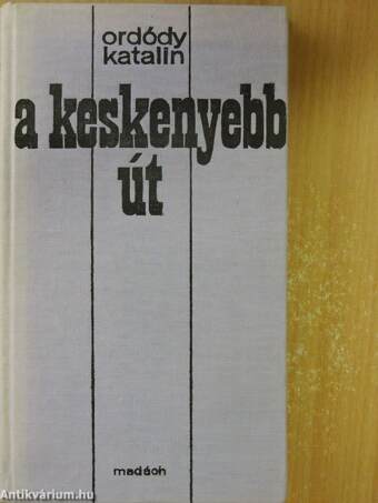 A keskenyebb út