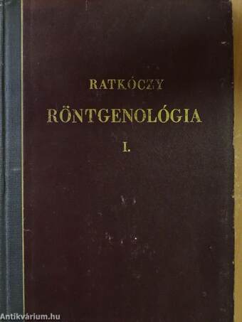 Röntgenológia I-II.