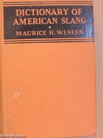 A Dictionary of American Slang