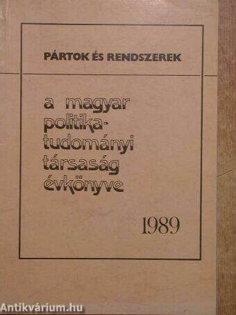 A Magyar Politikatudományi Társaság évkönyve 1989.