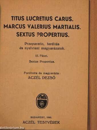 Titus Lucretius Carus/Marcus Valerius Martialis/Sextus Propertius III. (töredék)