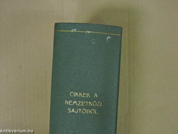 Cikkek a nemzetközi sajtóból 1968. január-december I-XII. ("Bizalmas")