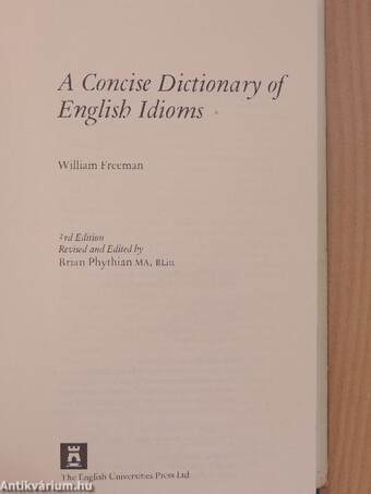 A Concise Dictionary of English Idioms