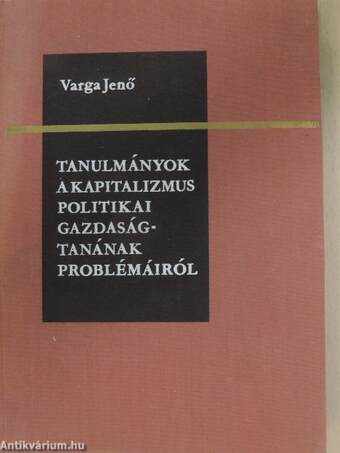 Tanulmányok a kapitalizmus politikai gazdaságtanának problémáiról