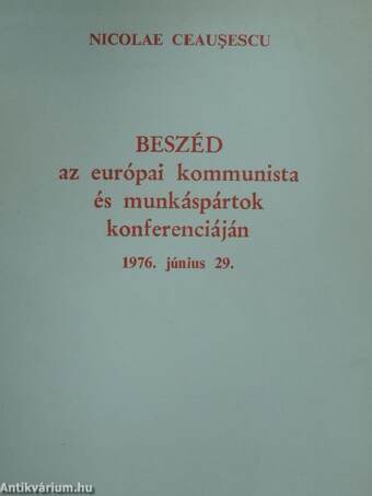 Beszéd az európai kommunista és munkáspártok konferenciáján