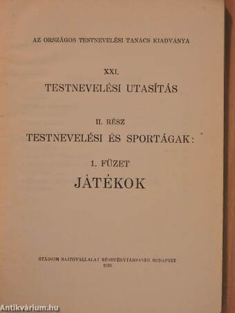 Testnevelési utasítás II. - Testnevelési és sportágak 1. füzet