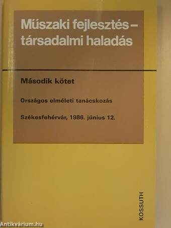 Műszaki fejlesztés - társadalmi haladás II. (töredék)