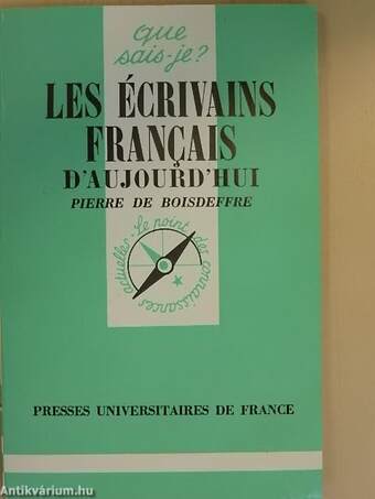 Les écrivains francais d'aujourd'hui