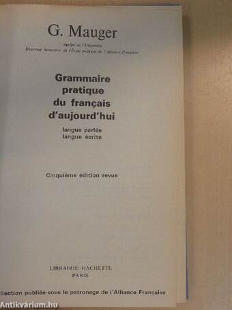 Grammaire pratique du francais d'aujourd'hui