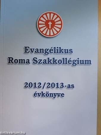 Evangélikus Roma Szakkollégium 2012/2013-as évkönyve