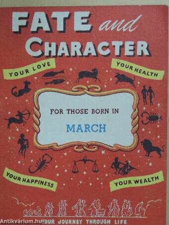 Fate and Character - For Those Born in March