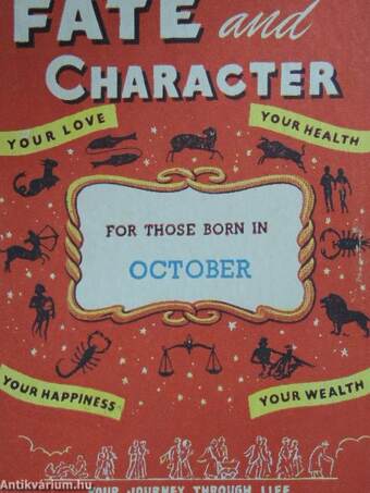 Fate and Character - For Those Born in October