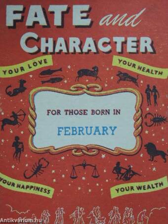 Fate and Character - For Those Born in February