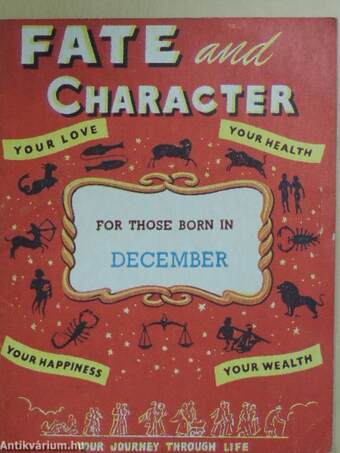 Fate and Character - For Those Born in December
