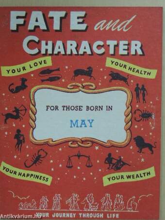 Fate and Character - For Those Born in May