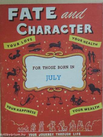 Fate and Character - For Those Born in July