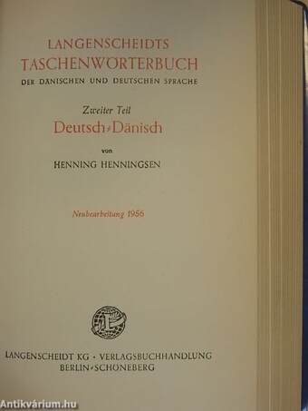 Langenscheidts Taschenwörterbuch der dänischen und deutschen Sprache I-II.